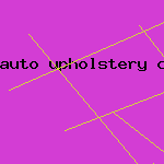 auto upholstery